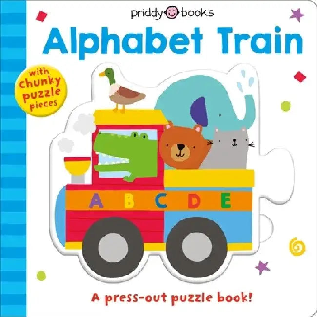 Puzzle and Play: Alphabet Train: A Press-Out Puzzle Book! by Roger Priddy