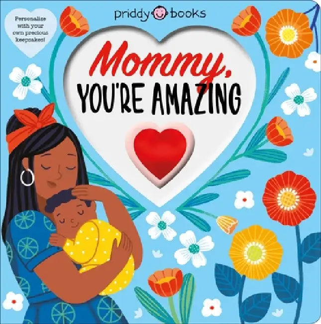With Love: Mommy, You're Amazing by Roger Priddy