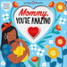 With Love: Mommy, You're Amazing by Roger Priddy