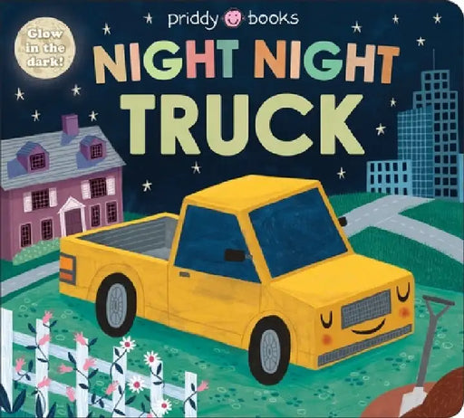 Night Night Books: Night Night Truck by Roger Priddy