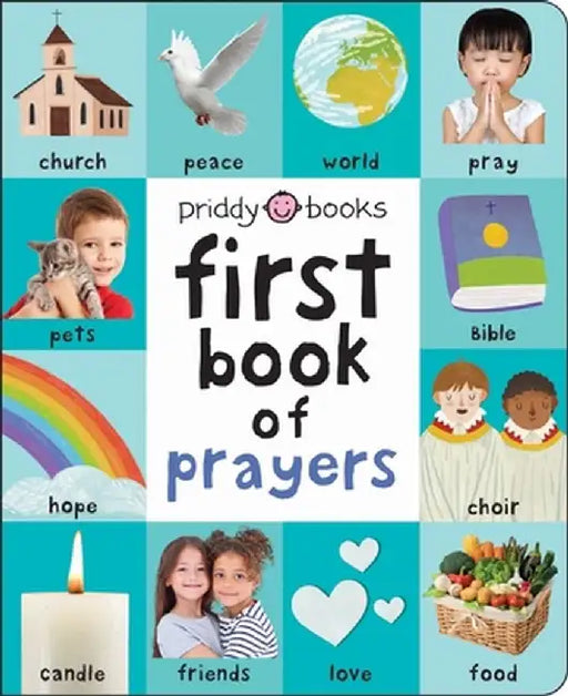 First 100: First Book of Prayers by Roger Priddy