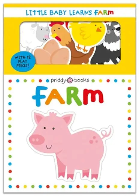 Little Baby Learns: Farm by Roger Priddy