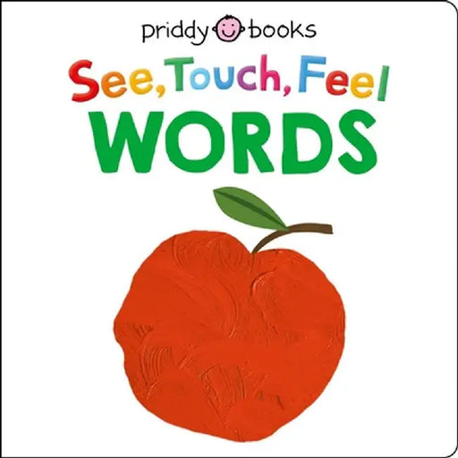 See Touch Feel: Words by Roger Priddy