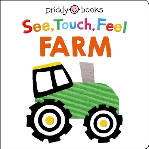 See Touch Feel: Farm by Roger Priddy