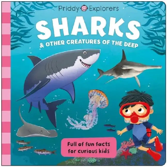 Priddy Explorers: Sharks by Roger Priddy