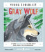 Gray Wolf (Young Zoologist): A First Field Guide to the Wild Dog from the Wilderness by Brenna J. Cassidy