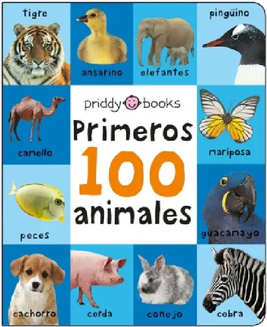 First 100 Padded: Primeros 100 Animales by Roger Priddy