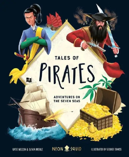 Tales of Pirates: Adventures on the Seven Seas by Katie Nelson