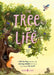 The Tree of Life: A Lift-The-Flap Book about the Amazing Animals That Live in Trees Around the World by Nalini Nadkarni