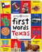 First Words Texas: A Board Book with Pictures and Words All about Texas by Priddy Books