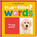 Words (True or False?): Fun First Learning Through Silly Trivia! by Priddy Books