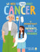 We Need to Talk about Cancer: An Important Book for Patients, Family, and Friends by Sanjay Juneja, Anna Shepeta, Neon Squid