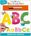 Skills for School: ABC (See, Touch, Feel): A Wipe-Clean Book to Help Kids Write Their Letters by Priddy Books
