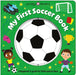 My First Soccer Book (Super Spinners): A Beginner's Guide for Little Sports Fans by Priddy Books