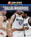 The Dallas Mavericks by Mark Stewart