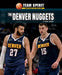 The Denver Nuggets by Mark Stewart
