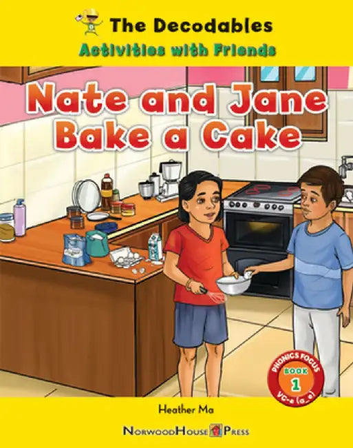 Nate and Jane Bake a Cake by Heather Ma