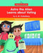 Astro the Alien Learns about Voting by A. M. Krekelberg