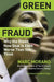 Green Fraud: Why the Green New Deal Is the Wrong Solution to the Wrong Problem by Marc Morano