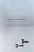 Climate Ghosts: Migratory Species in the Anthropocene by Nancy Langston