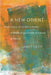 A New Orient: From German Scholarship to Middle Eastern Studies in Israel by Amit Levy