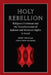 Holy Rebellion: Religious Feminism and the Transformation of Judaism and Women's Rights in Israel by Ronit Irshai