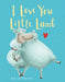 I Love You Little Lamb by B. D. Cottleston