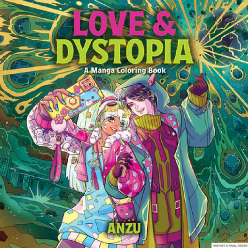 Love & Dystopia: A Manga Coloring Book by Anzu Anzu