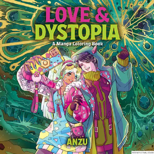 Love & Dystopia: A Manga Coloring Book by Anzu Anzu