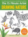 Drawing Nature: The Quick and Easy Way to Draw Animals, Plants, and More by Catherine V. Holmes