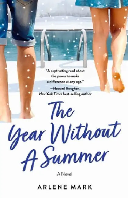 The Year Without a Summer by Arlene Mark