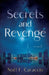 Secrets and Revenge by Noël Caraccio