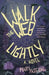Walk the Web Lightly by Mary Pascual