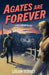 Agates Are Forever: A Nick Cameron Mystery by Logan Terret