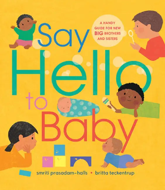 Say Hello to Baby by Smriti Prasadam-Halls