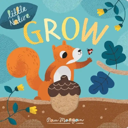 Grow by Isabel Otter, Pau Morgan