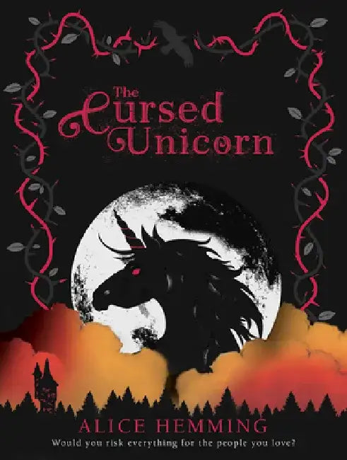 The Cursed Unicorn by Alice Hemming