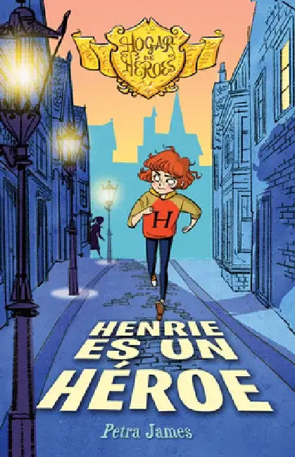 Henrie Es Un Héroe: Volume 2 by Petra James