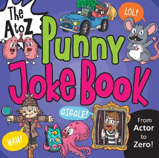 The A to Z Punny Joke Book by Vasco Icuza