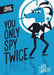 You Only Spy Twice by Ben Sanders
