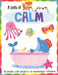 A Book of Calm by Eve Robertson