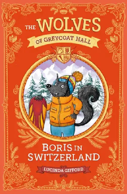 Boris in Switzerland by Lucinda Gifford
