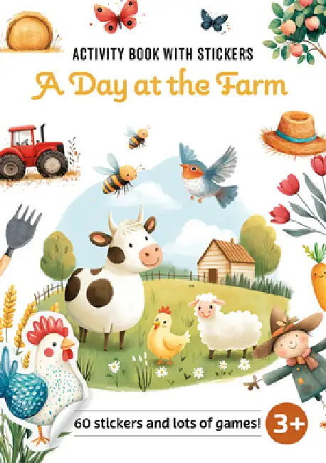 A Day at the Farm by Maria Sara Mabilia, Alberto Borgo, Giulia Meneguzzo