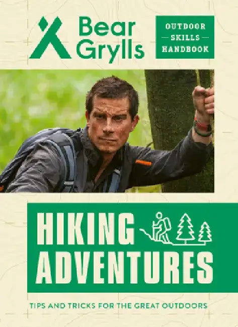 Hiking Adventures by Bear Grylls