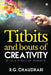 Titbits and Bouts of Creativity: With a Pinch of Humour by R. G. Chaudhari