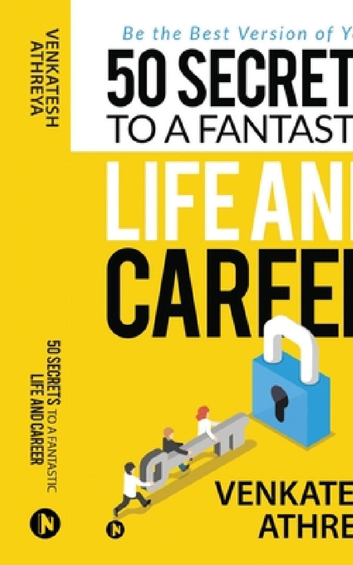 50 Secrets to a Fantastic Life and Career: Be the Best Version of You by Venkatesh Athreya