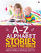 A-Z Alphabet Stories from the Bible by Mounika Sunil Jetty