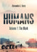 Humans: Volume 1: The Mark by Alexandra L. Yates