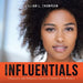Influentials: Character and Influence Stories of Global Afro Women by Lillian L. Thompson