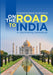 On the Road to India: A Hitchhiking Adventure by Gyaneshwar Purgaus